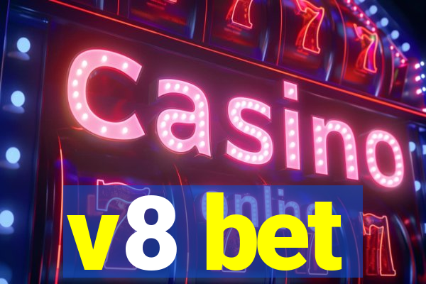 v8 bet